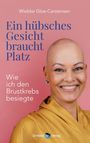 Wiebke Gloe-Carstensen: Ein hübsches Gesicht braucht Platz, Buch