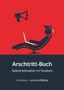 Tim Reichel: Arschtritt-Buch, Buch