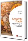 "Gemachte Furcht: Die Türkenkriege als Genese moderner Propaganda" von Michael Wengraf. Buchcover mit historischem Gemälde.