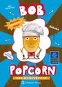 Maranke Rinck: Bob Popcorn - Der Meisterkoch, Buch