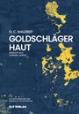 G. C. Waldrep: Goldschlägerhaut, Buch