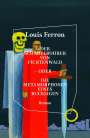 Louis Ferron: Der Schädelbohrer von Fichtenwald - oder - Die Metamorphosen eines Buckligen, Buch