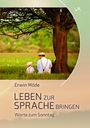 Erwin Möde: Leben zur Sprache bringen, Buch