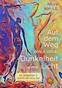 Allure von Lil: Auf dem Weg aus der Dunkelheit ins Licht, Buch