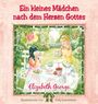 Text: "Ein kleines Mädchen nach dem Herzen Gottes" - Elizabeth George. Illustration: Zwei Mädchen bei einer Teeparty im Garten.