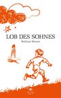 : Lob des Sohnes, Buch