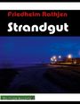 Friedhelm Rathjen: Strandgut, Buch