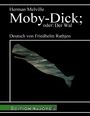 „Moby-Dick; oder: Der Wal“ von Herman Melville, Deutsch von Friedhelm Rathjen. Silhouette eines Wals in Wasseroptik.