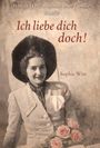 Sophie Witt: Ich liebe dich doch!, Buch