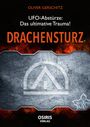 Oliver Gerschitz: Drachensturz, Buch
