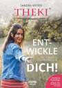 Sandra Weber: THEKI® Ent-wickle dich!, Buch
