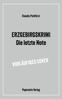 Claudia Puhlfürst: Erzgebirgskrimi: Die letzte Note | Das Buch zur ZDF-Reihe, Buch