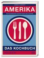 Gabrielle Langholtz: Amerika - das Kochbuch, Buch