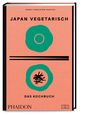 Nancy Singleton Hachisu: Japan vegetarisch - Das Kochbuch, Buch