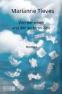 Marianne Tieves: Von der einen und der anderen Zeit, Buch