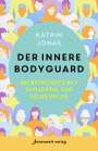 Katrin Jonas: Der innere Bodyguard, Buch