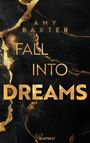 Amy Baxter: Fall into Dreams, Buch