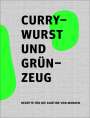 : Currywurst und Grünzeug, Buch