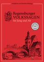 Adolphine von Reichlin-Meldegg: Regensburger Volkssagen für Jung und Alt, Buch