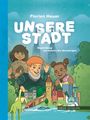 Buchtitel: "Unsere Stadt. Regensburg, von damals bis übermorgen". Illustration von drei Kindern mit Wahrzeichen und Dino.