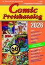 Comic Preiskatalog 2026. Inhalt: Alle Comics von A-Z, aktuelle Preise. Cover zeigt verschiedene Comic-Titel.