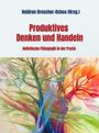 Produktives Denken und Handeln, Buch