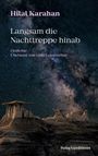 Hilal Karahan: Langsam die Nachttreppe hinab, Buch