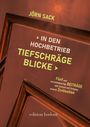 Jörn Sack: "In den Hochbetrieb - Tiefschräge Blicke". Fünf Beiträge zur Zivilisation. edition bodoni. Roter Hintergrund mit Struktur.