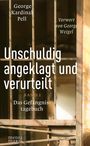 George Kardinal Pell: Unschuldig angeklagt und verurteilt, Buch