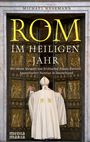 Michael Hesemann: Rom im Heiligen Jahr, Buch