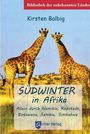 Kirsten Balbig: Südwinter in Afrika, Buch