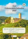 „Der Odenwald-Kalender 2027“, Mit den schönsten Wanderrouten, Ruine und Turm auf Hügel in grüner Landschaft.