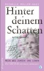 Michelle Müller-Nagy: Hinter deinem Schatten, Buch