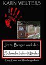 Karin Welters: Jette Berger und der Schwebebahn-Mörder, Buch