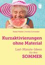 Natali Mallek: Kurzaktivierungen ohne Material. Last-Minute-Ideen für den Sommer, Buch
