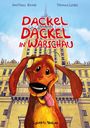 Matthias Kneip: Dackel Dackel in Warschau, Buch