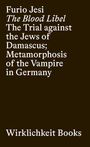 Furio Jesi: The Blood Libel, Buch