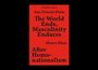 Teixera Pinto Ana: The World Ends, Masculinity Endures / After Homonationalism, Buch