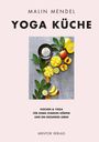 Malin Mendel: Yoga Küche, Buch