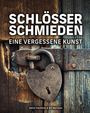 Denis Frechette: Schlösser schmieden, Buch