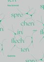 „Nea Schmidt“, „sprechen“, „in“, „flechten“, „Gedichte“. Gestaltung mit grünen, fließenden Linien und Buchstaben.