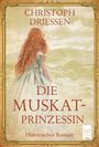 Christoph Driessen: Die Muskatprinzessin, Buch