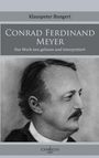 Klauspeter Bungert: Conrad Ferdinand Meyer, Buch