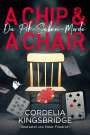 Cordelia Kingsbridge: A Chip and a Chair, Buch