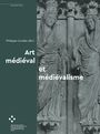 : Art médiéval et médiévalisme, Buch