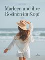 Claus Zander: Marleen und ihre Rosinen im Kopf, Buch