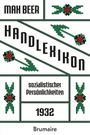 „MAX BEER, HÄNDLEXIKON sozialistischer Persönlichkeiten 1932, Brumaire.“ Geometrische Muster in Grün und Rot.
