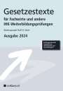 Rolf H. Stich: Gesetzestexte für Fachwirte Ausgabe 2024, Buch