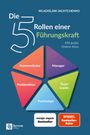 Wladislaw: Die 5 Rollen einer Führungskraft, Buch