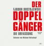 Fjodor M. Dostojewski: Der Doppelgänger, MP3